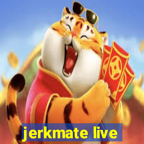 jerkmate live